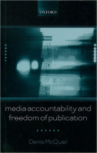 Media Accountability and Freedom of Publication
