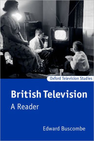 Title: British Television: A Reader, Author: Edward Buscombe