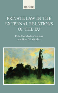 Title: Private Law in the External Relations of the EU, Author: Marise  Cremona