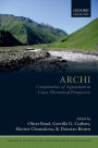 Archi: Complexities of Agreement in Cross-Theoretical Perspective