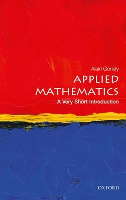 Applied Mathematics: A Very Short Introduction