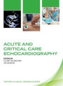 Acute and Critical Care Echocardiography