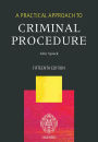 A Practical Approach to Criminal Procedure