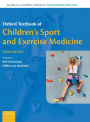 Oxford Textbook of Children's Sport and Exercise Medicine / Edition 3