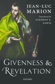 Givenness and Revelation Couverture du livre