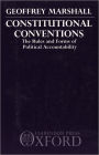 Constitutional Conventions: The Rules and Forms of Political Accountability