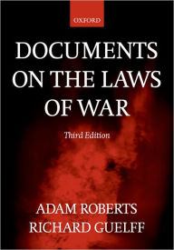 Title: Documents on the Laws of War / Edition 3, Author: Adam Roberts