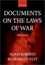 Documents on the Laws of War / Edition 3