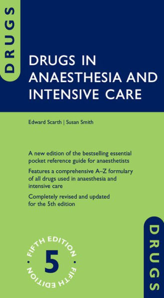 Drugs in Anaesthesia and Intensive Care / Edition 5