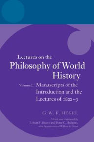 Download free pdf books for phone Hegel: Lectures on the Philosophy of World History, Volume I: Manuscripts of the Introduction and the Lectures of 1822-1823 FB2 MOBI RTF