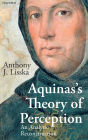 Aquinas's Theory of Perception: An Analytic Reconstruction