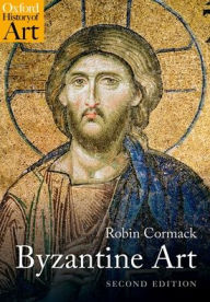 Title: Byzantine Art, Author: Robin Cormack