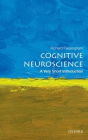 Cognitive Neuroscience: A Very Short Introduction