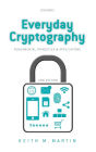 Everyday Cryptography: Fundamental Principles and Applications / Edition 2