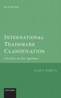 International Trademark Classification 5e: A Guide to the Nice Agreement / Edition 5