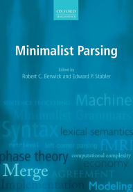 Title: Minimalist Parsing, Author: Robert C. Berwick