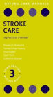 Stroke Care: A Practical Manual