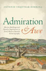 Admiration and Awe: Morisco Buildings and Identity Negotiations in Early Modern Spanish Historiography