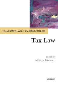 Title: Philosophical Foundations of Tax Law, Author: Monica Bhandari