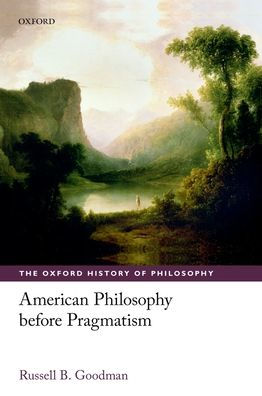 American Philosophy before Pragmatism