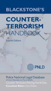 Title: Blackstone's Counter-Terrorism Handbook / Edition 4, Author: Christiane Rabenstein