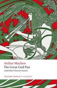 Title: The Great God Pan and Other Horror Stories, Author: Arthur Machen