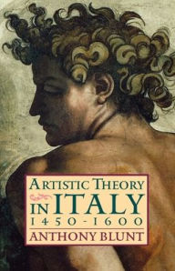 Title: Artistic Theory in Italy / Edition 1, Author: Anthony Blunt