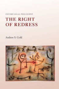 Title: The Right of Redress, Author: Andrew S. Gold
