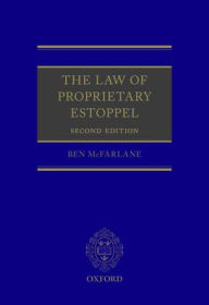 Title: The Law of Proprietary Estoppel, Author: Ben McFarlane