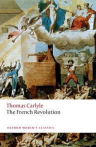 Title: The French Revolution, Author: Thomas Carlyle