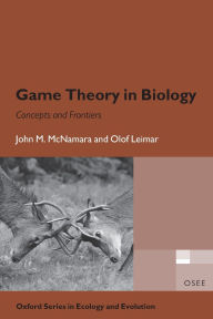Title: Game Theory in Biology: concepts and frontiers, Author: John M. McNamara