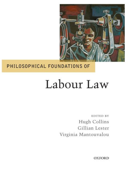 Philosophical Foundations of Labour Law