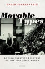 Movable Types: Roving Creative Printers of the Victorian World