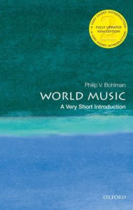Title: World Music: A Very Short Introduction, Author: Philip V. Bohlman