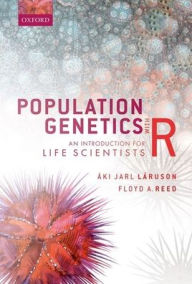 Title: Population Genetics with R: An Introduction for Life Scientists, Author: Áki Jarl Láruson