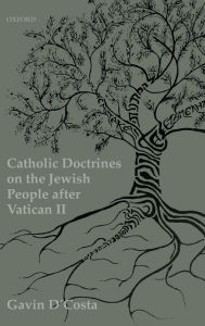 Title: Catholic Doctrines on Jews after the Second Vatican Council, Author: Gavin D'Costa