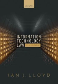 Title: Information Technology Law, Author: Ian Lloyd