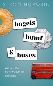 Bagels, Bumf, and Buses: A Day in the Life of the English Language