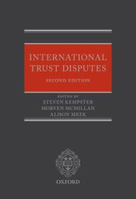 Title: International Trust Disputes / Edition 2, Author: Steven Kempster