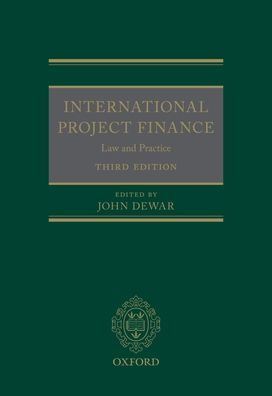 International Project Finance: Law and Practice / Edition 3