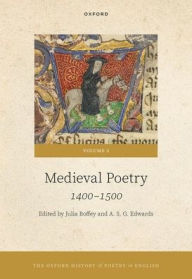 Title: The Oxford History of Poetry in English: Volume 3. Medieval Poetry: 1400-1500, Author: Julia Boffey