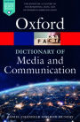 A Dictionary of Media and Communication