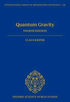 Quantum Gravity: Fourth Edition