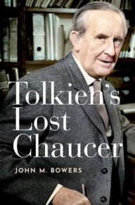 Download new books free Tolkien's Lost Chaucer by John M. Bowers in English  9780198842675