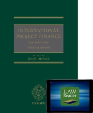 Title: International Project Finance (Book and Digital Pack): Law and Practice / Edition 3, Author: John Dewar