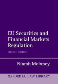 Title: EU Securities and Financial Markets Regulation, Author: Niamh Moloney