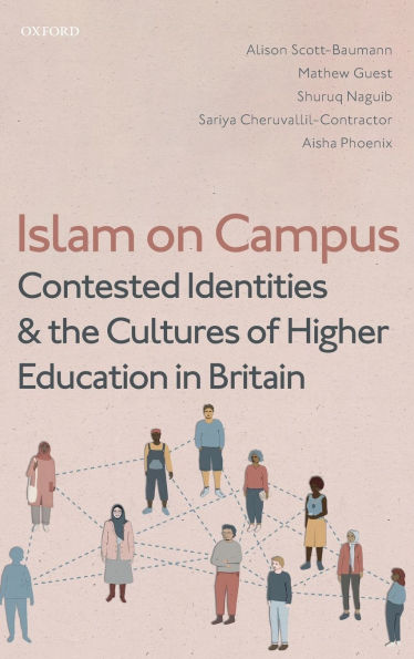 Islam on Campus: Contested Identities and the Cultures of Higher Education in Britain
