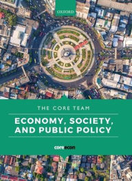 Title: ECONOMY, SOCIETY AND PUBLIC POLICY, Author: The CORE Team