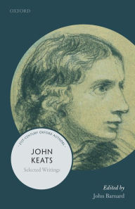 Title: John Keats: Selected Writings, Author: John Barnard