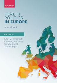 Title: Health Politics in Europe: A Handbook, Author: Ellen M. Immergut